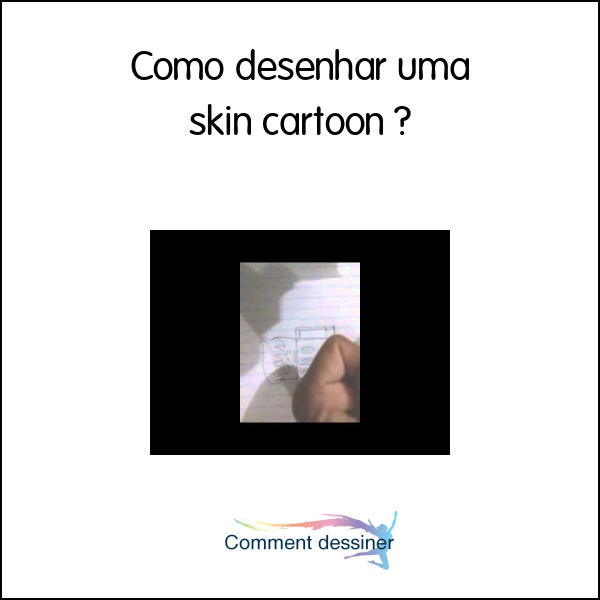 Como desenhar uma skin cartoon